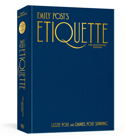 Emily Post's Etiqu
 ette, The Centennial Edition